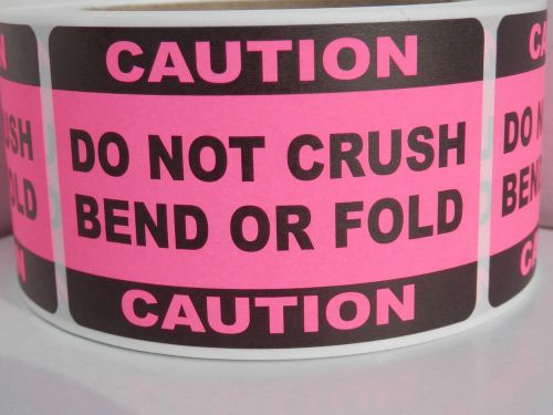CAUTION DO NOT CRUSH BEND OR FOLD 2x3 sticker label pink fluor  bkgd 250/rl