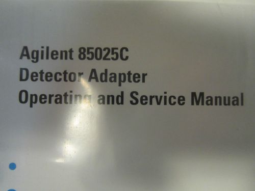 Agilent 85025C Detector Adapter Operating and Service Manual