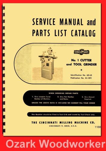 Cincinnati No. 1 Cutter &amp; Tool Grinder Model LO Service &amp; Parts Manual 1168