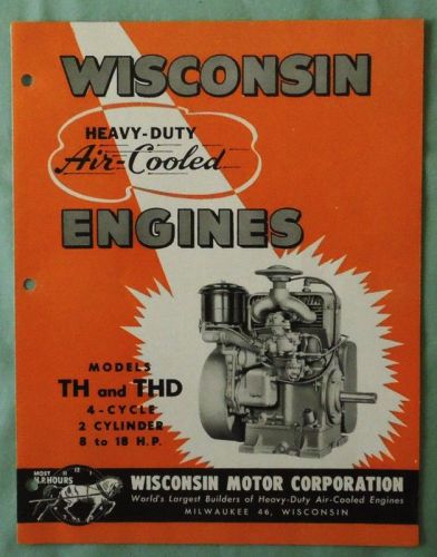 VINTAGE WISCONSIN MODELS TH and THD AIR COOLED ENGINE SALES BROCHURE
