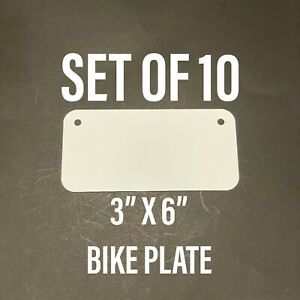 3&#034; X 6&#034; GLOSS WHITE ALUMINUM SUBLIMATION BICYCLE LICENSE PLATE - SET OF 10