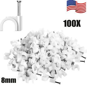 US 100 Round 8 mm Cable Wire Clips Cable Cord Tie Holder Coaxial Nail In Tacks