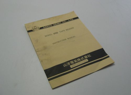 Sanya Denki Model 2702 Tape Reader, Instruction Manual