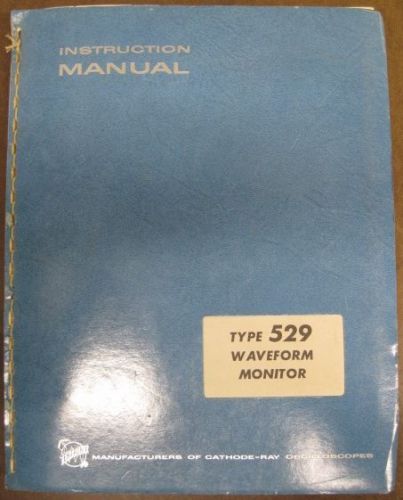 Tektronix Type 529 Waveform Monitor Manual