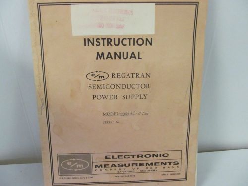 Electronic Measurements TRO36-0.5M Semiconductor Power Supply: Instr. Manual