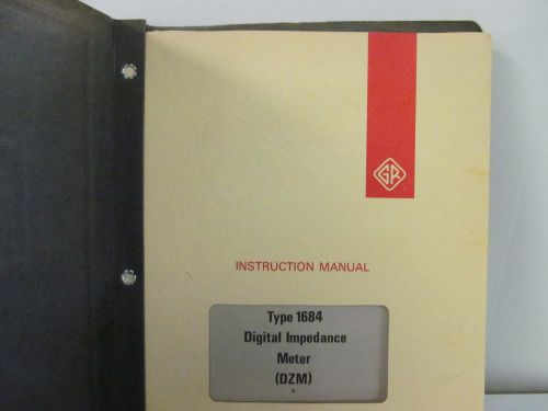 General Radio Model 1684 Digital Impedance Meter Instruction Manual w/schem.