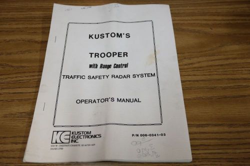 Kustoms Trooper with Range Control Traffic Safety Radar System Operators Manual