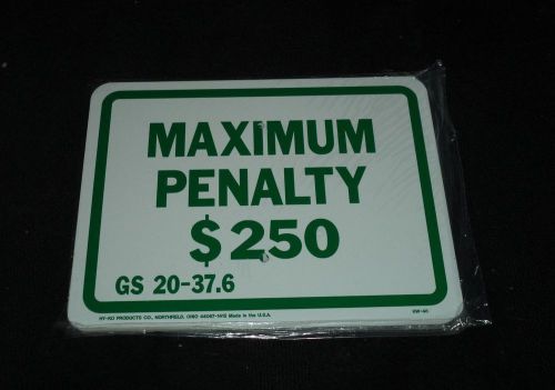 Reflective Maximum Penalty ROAD STREET Sign Aluminum 9&#034; x 12&#034; FREE SHIPPING