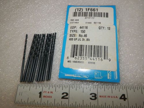 12 ea wire size # 46 jobber drill bits chicago latrobe 44116 type 150 ((loc15)) for sale