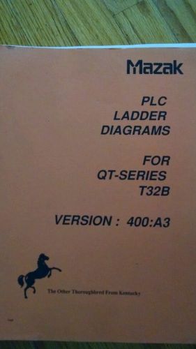 Mazak plc ladder diagrams t32 b quick turn
