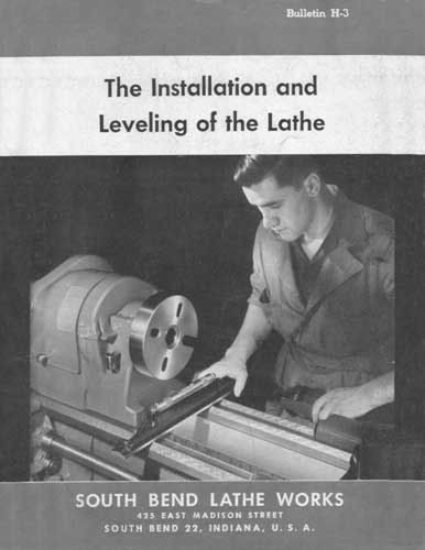 South Bend Lathe Installation and Leveling Manual