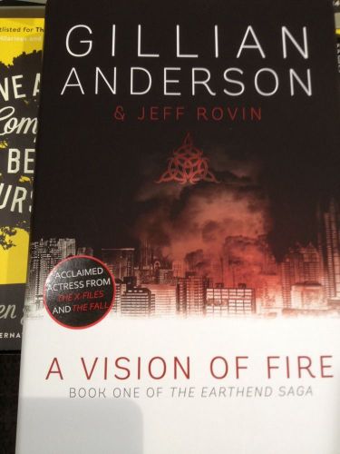 GILLIAN ANDERSON - A VISION OF FIRE Signed Limited &amp; Numbered 1/1st Edition HB