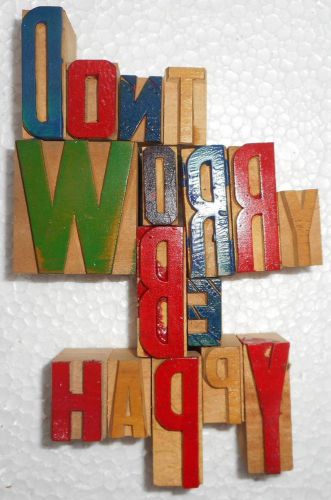 &#039;Dont Worry Be Happy&#039; Letterpres Wood Type Used Hand Crafted Made In India B1002