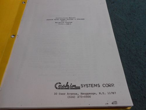 Cashin Systems Corp. HIGH SPEED SLICER &amp; STACKER INSTRUCTION MANUAL