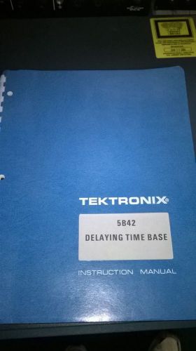 TEKTRONIX 5B42 Delaying Time Base Instruction Manual LOWEST PRICE FREE SHIP
