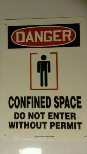 New 14x10 Danger Confined Space Industrial Plackard, Hangable Sign