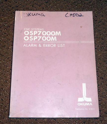 Okuma OSP7000M OSP700M Alarm &amp; Error List, 3rd Ed.