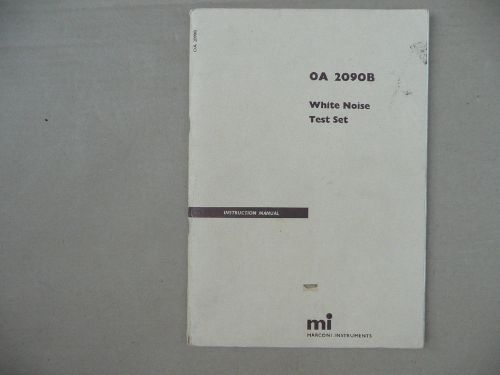 Marconi Instruments OA 2090B White Noise Test Set Instruction / Service Manual