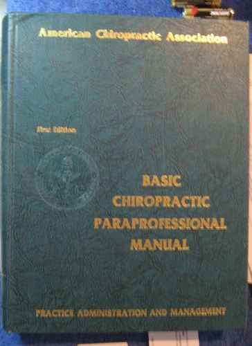 Basic Chiropractic Paraprofessional Manual Large Hardcover Book - ACA