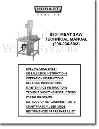 Hobart 6801 Meat Saw Operators, Parts and Technical Manual