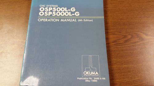 Okuma CNC Systems OSP500L-G OSP5000L-G Operation Manual (6th Edition)