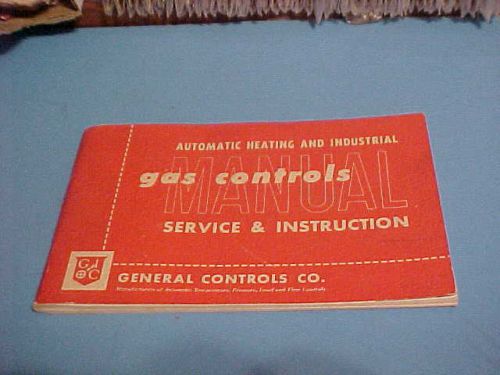 1952  AUTOMATIC HEATING AND INDUSTRIAL GAS CONTROLS MANUAL SERVICE INSTRUCTION