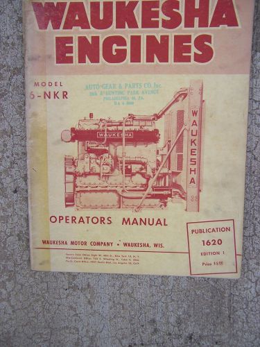 1952 Waukesha Diesel Engine Model 6-NKR Operator Manual MORE IN OUR STORE  S
