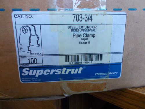 NEW BOX OF 100 SUPERSTRUT THOMAS BETTS PIPE CLAMP 703-3/4