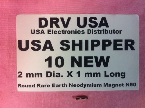 10 Pcs New 2 mm Dia. X 1 mm Long  Round Rare Earth Neodymium Magnet N50 USA