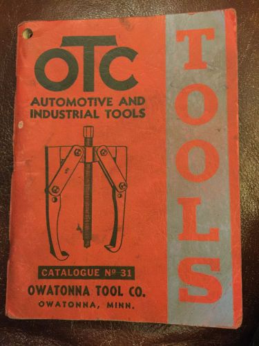 1940 OTC Owatonna Tool Co Catalogue No. 31Automotive And Industrial Tools MN