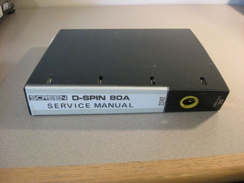 Screen D-Spin 60A/80A Service Manual