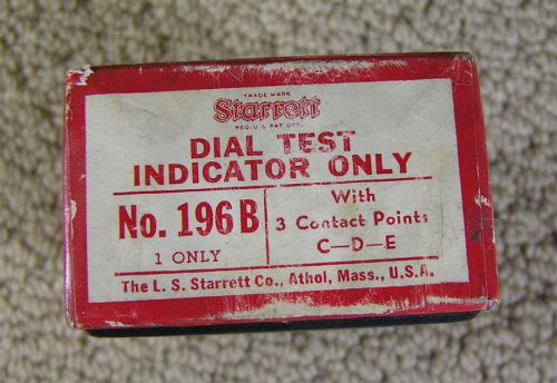 Starrett Dial Indicator #196B