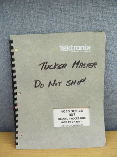 TEKTRONIX 4050 Series:  R07 Signal Processing ROM Pack No.1 Instruction Manual