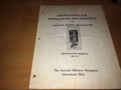 1947 Lincoln Engine Regulator IM-117 Instruction Manual