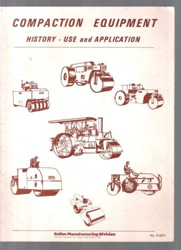 1975 HISTORY OF COMPACTION EQUIPMENT GALION DRESSER BROCHURE