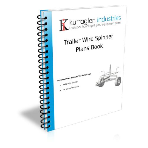 Trailer Wire Spinner Plans Book