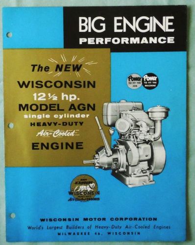 VINTAGE WISCONSIN MODEL AGN 12 1/2 H.P. AIR COOLED ENGINE SALES BROCHURE