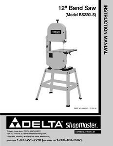 Delta 12&#034; inch Band Saw (Model BS220LS) Instruction Maintenance Manual # 909507