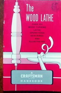 THE WOOD LATHE - SEARS CRAFTSMAN ~ A Power Tool Handbook 1964 VINTAGE