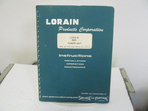 Lorain 9B3 Power Unit Instruction Manual w/schematic