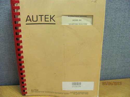 AUTEK MODEL 505: Waveform Analyzer - Instruction Manual w/schematics, prod 17468