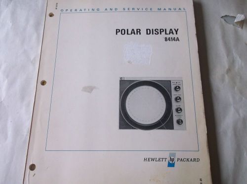 HEWLETT PACKARD POLAR DISPLAY 8414A OPERATING AND SERVICE MANUAL