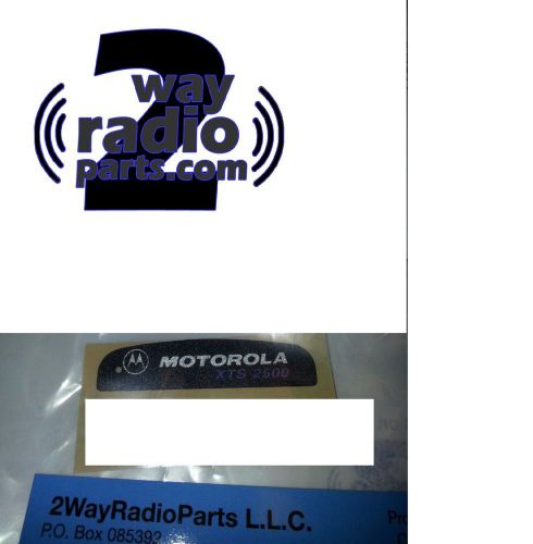 Motorola  XTS2500 XTS 2500 Radio Front Housing Label Name Plate (VHF UHF) New!