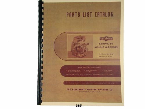 Cincinnati cinova 80 milling machine model dh  parts list manual catalog  *385 for sale