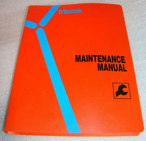 Maintenance and Operating Manual for Mazak Super Quick Turn  CNC