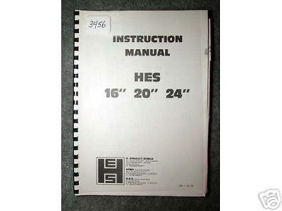HES Instruction &amp; Operation Manual 16, 20, 24&#034; Lathe (Inv.18042)