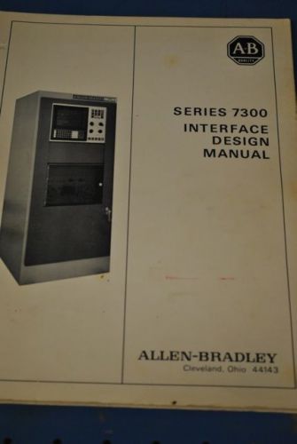 A-B Series 7300 interface design manual (copy)
