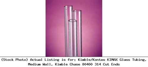 Kimble/Kontes KIMAX Glass Tubing, Medium Wall, Kimble Chase 80400 314 Cut Ends