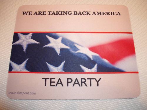 Tea Party Mouse Pad --- Taking Back America --- LOOK !!