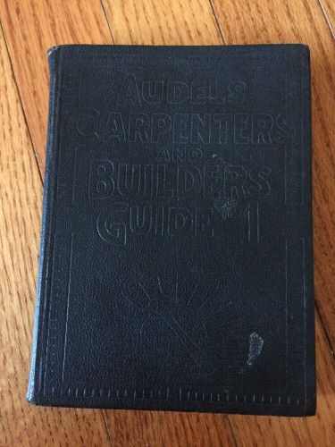 VINTAGE, Audel&#039;s Carpenters And Builders Guide No. 1, (1923)
